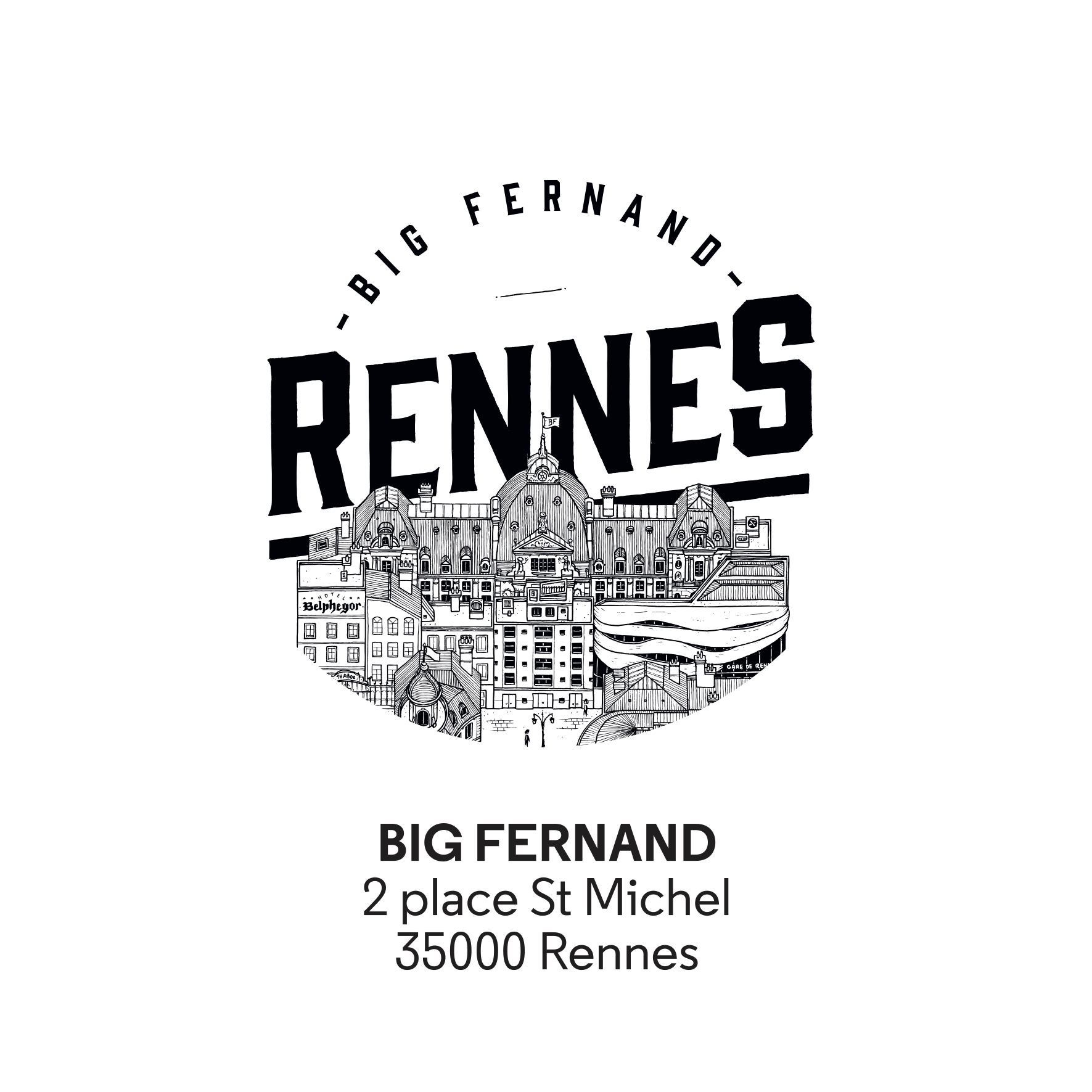 BIG FERNAND – RENNES ST-MICHEL